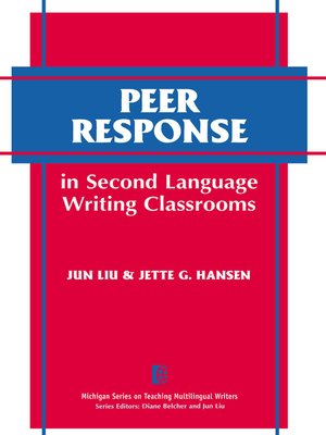 cover image of Peer Response in Second Language Writing Classroom